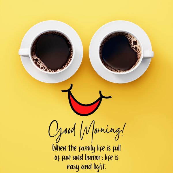 Good Morning Message for Family
